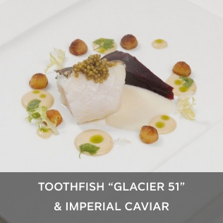 Toothfish “Glacier 51” & Imperial Caviar