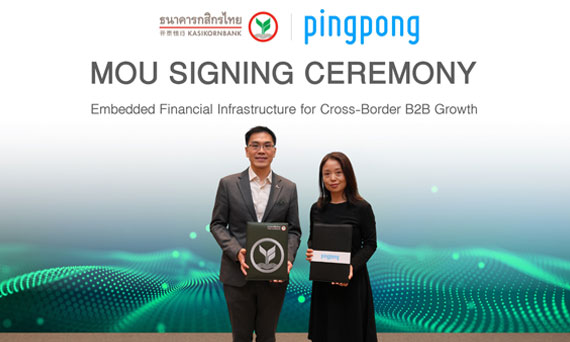 KBank and PingPong Sign Strategic Partnership to Strengthen Cross-Border Business Growth Through End-to-End Payment Solutions