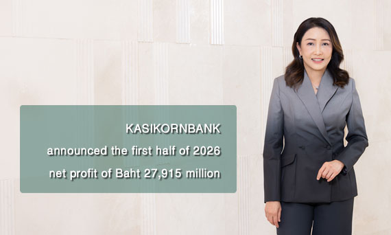 KASIKORNBANK announced the first half of 2026 net profit of Baht 27,915 million